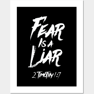 Fear is a liar from Timothy 1:7 white text Posters and Art